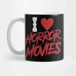 I love horror movies Mug